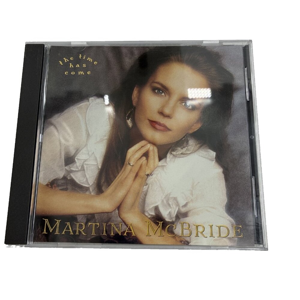 Martina McBride The Time Has Come CD 1992 Country Album My Baby Loves Me